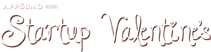 AppSumo's Startup Valentine's